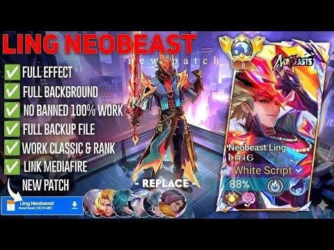 Script Skin Ling Neobeast - Neobeast Ling No Password | Full Effect Voice | Patch Terbaru