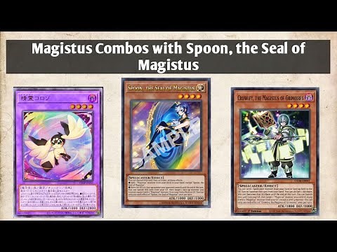 Magistus Combos with New Support "Spoon, the Seal of Magistus" Yu-Gi-Oh! Edopro by Arslan