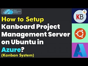 How to Setup Kanboard Project Management Server on Ubuntu in Azure (Kanban System)