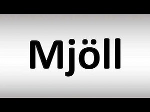 How to Pronounce Mjoll