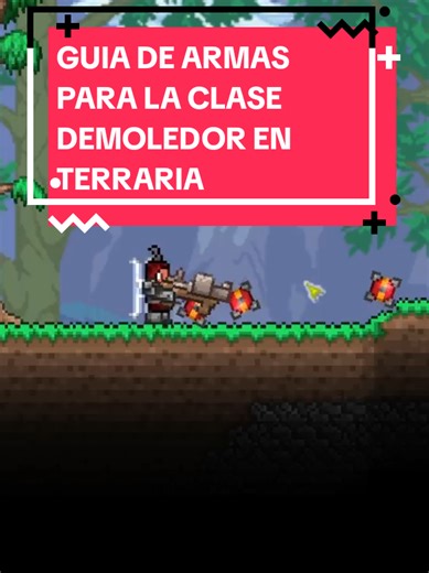Guía de Armas para la Clase Demoledor en Terraria