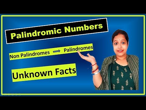 Palindrome Numbers How to find palindrome numbers Palindromic numbers