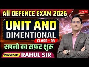 Unit & Dimension Class - 3 | Physics By Rahul Sir |