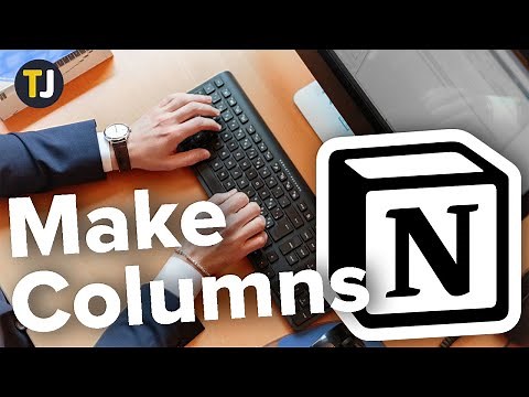 How to Make Columns in Notion