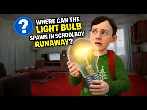 Where Can The Light Bulb Spawn In Schoolboy Runaway (All locations)