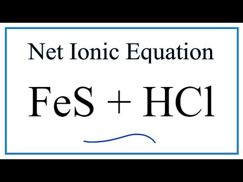 How to Balance FeS + HCl = FeCl2 + H2S