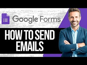How to Send Automated Emails from Google Forms | Full Tutorial 2025