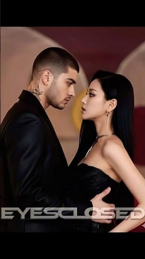 Zayn Malik x Jisoo ‘Eyes Closed’ — The Most Unexpected Duet of 2025 ❤️‍🔥