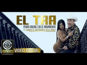 EL TRA “Urban Ranch” “Pedro Rivera” “OG El Movimiento” “Juanito El Millonzuki” con su “DJ Mailo”