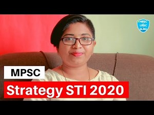 🔥STRATEGY STI 2020 || Study plan for MPSC STI 2020