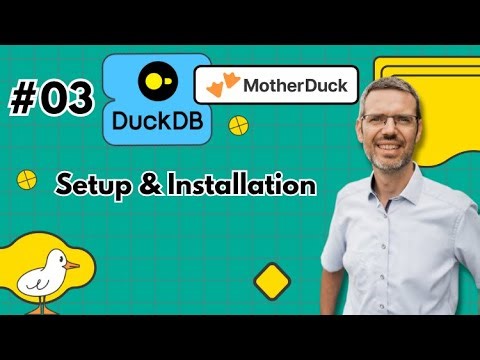 DuckDB for Data Engineers #03: Setup & Installation