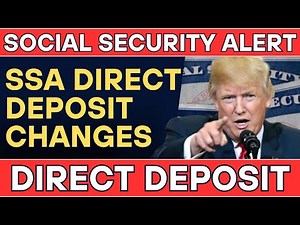 SSA ALERT: Social Security Direct Deposit Changes EVERY Beneficiary Needs to Know