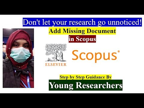 How to Add Missing Document to Scopus | Author Profile | Contact Elsevier Team | Young Researchers