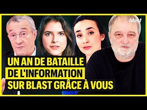 UN AN DE BATAILLE DE L'INFORMATION SUR BLAST GRÂCE À VOUS