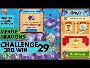 Challenge 29 Merge Dragons 3rd Win Get Wise Dragon & Moon Chest