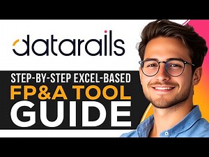 How to Use DataRails | Step-by-Step Excel-Based FP&A Tool Guide (2025)