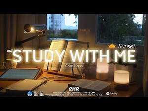 2-HOUR STUDY WITH ME at Sunset | Calm Piano🎹| Pomodoro 50-10