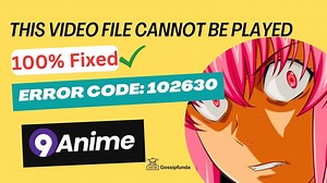 This video file cannot be played due to (error code: 102630) 9anime