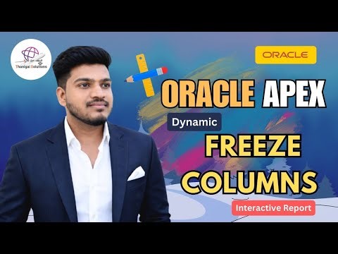 How to Dynamically Freeze Columns in Interactive Report | Oracle APEX | ‪@thanigaisolutions‬