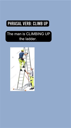 Climb Up the Ladder! #esl #eslteacher #englishspeaking #phrasalverbs #englishteacher #learnenglish