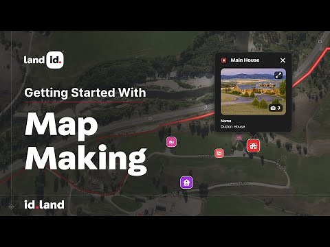 Getting Started with Map Making in Land id™