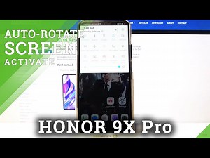 Rotate Display – HUAWEI Honor 9x Pro and Auto-Rotation Option