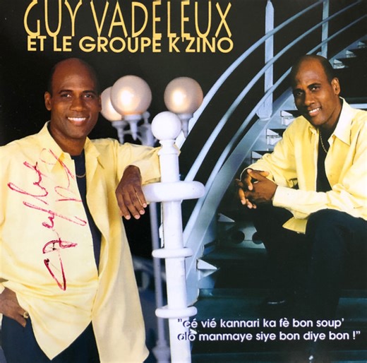 Guy Vadeleux Et Le Groupe K'zino - Guy Vadeleux Et Le Groupe K'zino