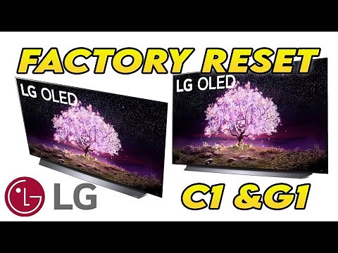 How to Factory Reset LG C1 or G1 Smart TV