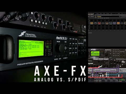 How to Connect Your Axe-Fx - Analog vs. Digital (SPDIF)