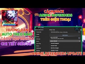 How to Hack Anime Defenders Update 8, How to Hang Raid and Create Macros in Super Easy Detail...