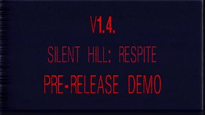 Silent Hill: Respite v.1.4. Pre-Release Demo file
