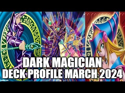 DARK MAGICIAN DECK PROFILE (MARCH 2024) YUGIOH!
