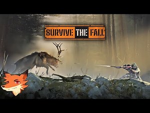 Survive the Fall [FR] Survivre, construire une base et explorer un monde Post-Apo! La démo est la!