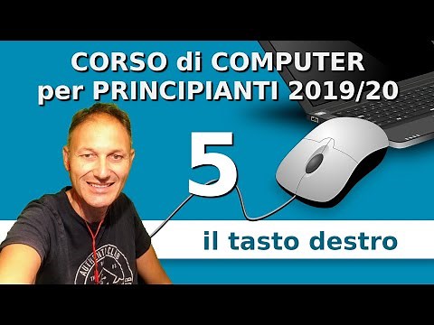 5 Corso di informatica per principianti 2019/20 | Daniele Castelletti | Associazione Maggiolina