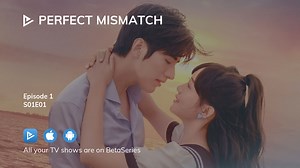 Perfect Mismatch S01E01