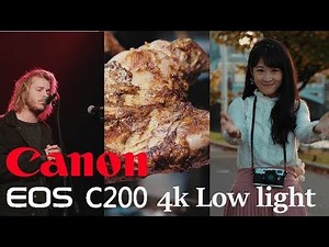 Canon EOS C200 | Low light test | UHD 4K【English subtitle 第一印象好爆的摄影机】