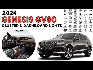 2024 Genesis GV80 Cluster Display & Dashboard Warning Indicator Guide