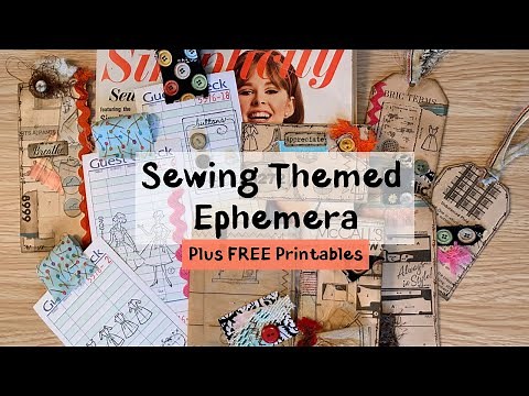 Sewing Themed Ephemera [Plus FREE Printables]
