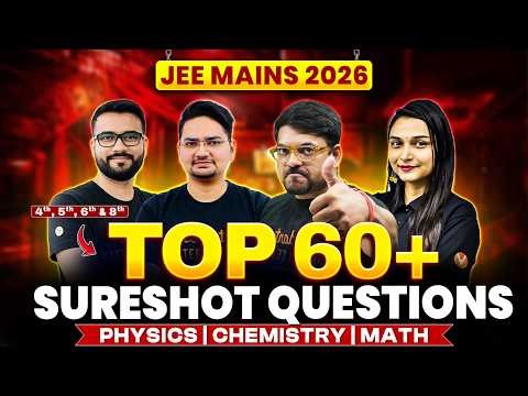 🔥60+ SURESHOT QUESTIONS | Maths | Physics | Chemistry | JEE Mains 2026 ‪@VedantuMath‬