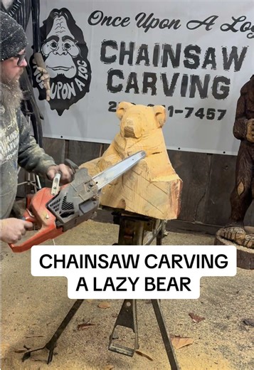 Chainsaw Carving a Lazy Bear Sculpture