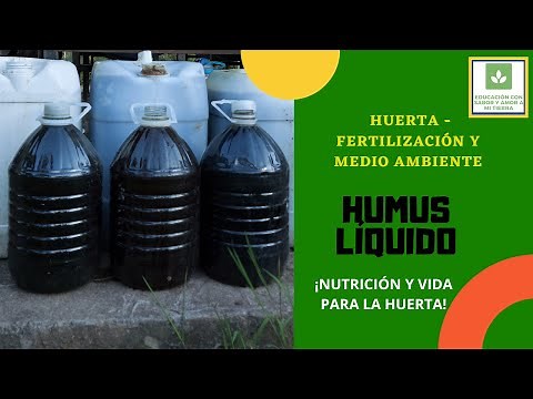 HUMUS LÍQUIDO DE LOMBRIZ ¡IMPOSIBLE UN FERTILIZANTE ORGÁNICO MÁS COMPLETO Y MEJOR" OBTENCIÓN Y USO