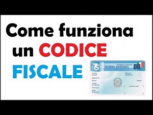 come funziona un codice fiscale