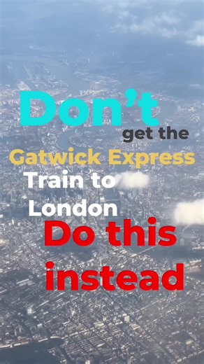 Travel from London Gatwick to Central London Easily