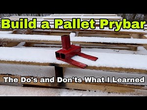 HOW TO Build A Pallet Breaker the Do's and Don'ts what I Learned