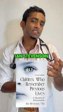 3,000 Children Who Remembered a Past Life: The Science of Reincarnation