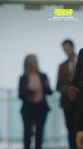 Men shouldn't have friends. FRIENDSHIP - Now Playing in select theatres. Get tickets. | VVS Films