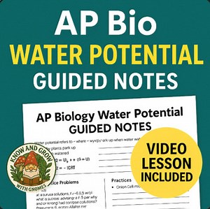AP Biology Water Potential | Guided Notes, Answer Key & Video Lesson