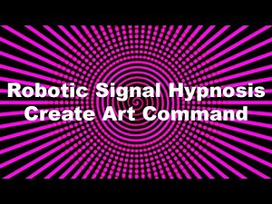 Robotic Signal Hypnosis Create Art Command (4 of 4)