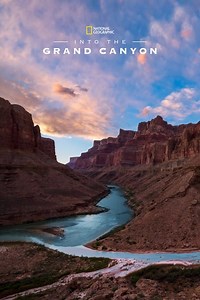 Stream Into the Grand Canyon (2019): Find it on Netflix, Prime Video, Hulu & more
