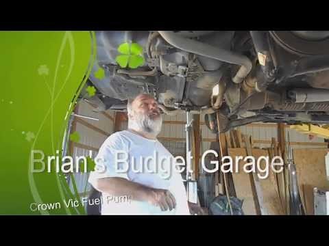 Brians Budget Garage- Crown Vic fuel pump